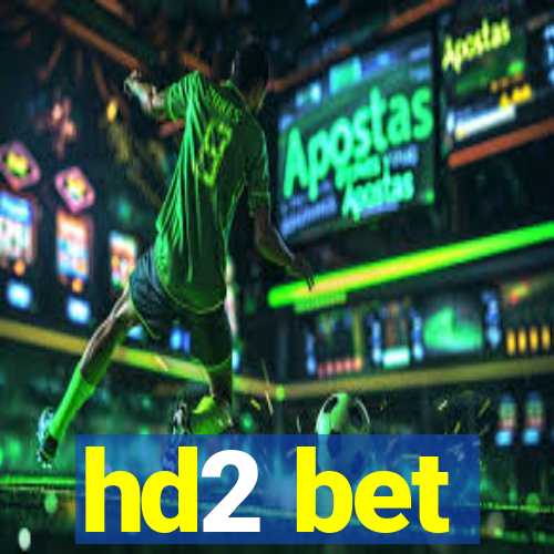 hd2 bet